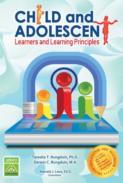 The Child And Adolescent Learners And Learning Principles,