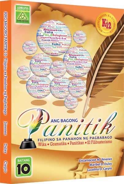 Ang Bagong Panitik 10 - Filipino sa Panahon ng Pagbabago