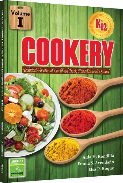 Cookery Volume I – Technical-Vocational-Livelihood Track: Home Economics Strand