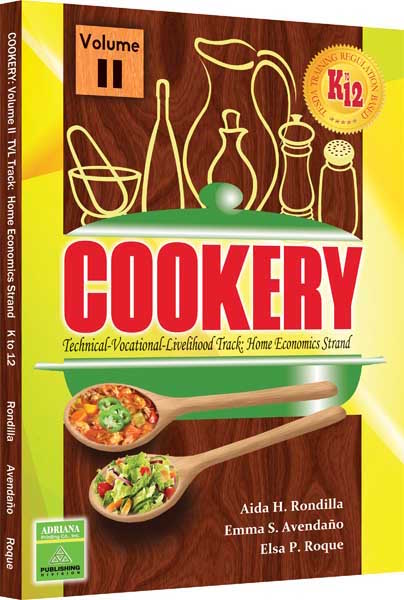 Cookery Volume II – Technical-Vocational-Livelihood Track: Home Economics Strand