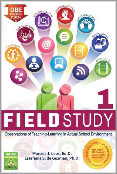 Field Study 1: Observations of Teaching-Learning in Actual School Environment