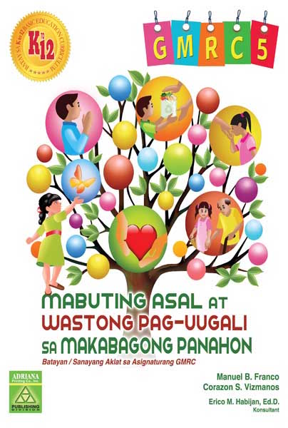 Mabuting Asal at Wastong Pag-uugali sa Makabagong Panahon 5