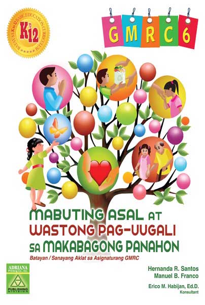 Mabuting Asal at Wastong Pag-uugali sa Makabagong Panahon 6